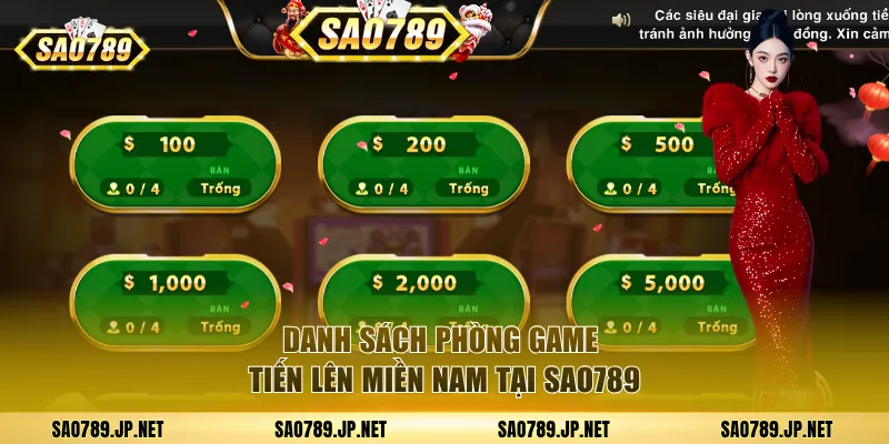 Danh sách phòng Tiến Lên Miền Nam tại SAO789